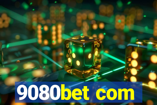 9080bet com